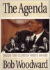 Bob Woodward / The Agenda: Inside the Clinton White House (Hardback)