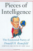 Hart Seely / Pieces of Intelligence: The Existential Poetry of Donald H. Rumsfeld (Hardback)