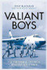 Tony Blackman / Valiant Boys (Hardback)