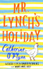 Catherine O'Flynn / Mr Lynch's Holiday (Hardback)