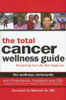 Kim Thiboldeaux / The Total Cancer Wellness Guide (Hardback)
