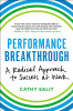Cathy Rose Salit / Performance Breakthrough (Hardback)