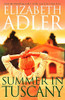 Elizabeth Adler / Summer in Tuscany (Hardback)