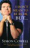 Simon Cowell / I Don't Mean to Be Rude, But... (Hardback)