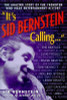Sid Bernstein / It's Sid Bernstein Calling (Hardback)