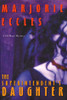 Marjorie Eccles / The Superintendent's Daughter (Hardback)