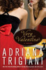 Adriana Trigiani / Very Valentine (Hardback)
