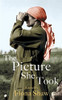 Fiona Shaw / The Picture She Took (Hardback)