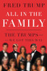 Fred C. Trump / All in the Family (Hardback)