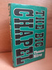 Thomas Kilroy  - The Big Chapel - HB - 1st Edition 1971 - Faber