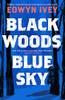 Eowyn Ivey / Black Woods, Blue Sky (Large Paperback)