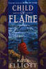 Kate Elliott / Child of Flame (Large Paperback)