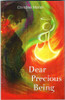 Christine Moran / Dear Precious Being (Large Paperback)