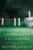 Heather Barbieri / The Lacemakers of Glenmara (Large Paperback)
