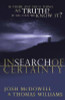 Josh McDowell / In Search of Certainty (Large Paperback)
