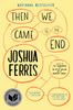 Joshua Ferris / Then We Came to the End (Large Paperback)