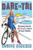 Louise Minchin / Dare to Tri (Large Paperback)