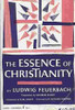 Ludwig Feuerbach / The Essence of Christianity (Large Paperback)