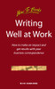 Nick Vandome / Writing Well at Work (Large Paperback)