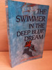 Sara Berkeley - The Swimmer in the Deep Blue Dream - PB  - 1991