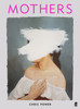 Chris Power / Mothers (Hardback)