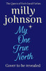 Milly Johnson / My One True North (Hardback)