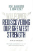Roy F. Baumeister / Willpower: Rediscovering Our Greatest Strength (Hardback)