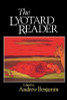 Andrew Benjamin / The Lyotard Reader (Large Paperback)