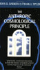 John D. Barrow / The Anthropic Cosmological Principle (Large Paperback)