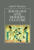 John Brookshire Thompson / Ideology and Modern Culture (Large Paperback)