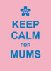 Summersdale / Keep Calm for Mums (Hardback)
