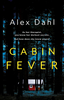 Alex Dahl / Cabin Fever (Hardback)
