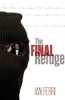 Ian Ferri / The Final Refuge (Hardback)