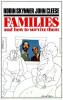 Robin Skynner / Families and How To Survive Them (Large Paperback)