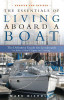 Mark Nicholas / The Essentials Of Living Aboard A Boat (Large Paperback)