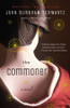 John Burnham Schwartz / The Commoner (Large Paperback)