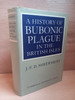 J.F.D Shrewsbury - A History of Bubonic Plague in the British Isles -HB - 1971