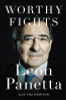 Leon Panetta / Worthy Fights (Hardback)