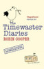 Robin Cooper / The Timewaster Diaries (Hardback)