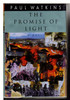 Paul Watkins / The Promise of Light (Hardback)