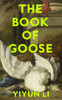 Yiyun Li / The Book of Goose (Hardback)