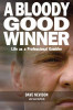 David Ashforth / A Bloody Good Winner (Hardback)