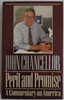 John Chancellor / Peril and Promise: A Commentary on America (Hardback)