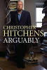 Christopher Hitchens / Arguably (Hardback)