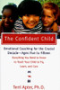 Terri Apter / The Confident Child (Hardback)