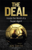 Jon Smith / The Deal (Hardback)