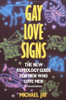 Michael Jay / Gay Love Signs (Large Paperback)