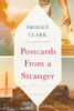 Imogen Clark / Postcards From a Stranger (Large Paperback)