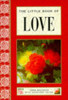 John Baldock / The Little Book of Love (Hardback)