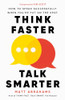 Matt Abrahams / Think Faster, Talk Smarter (Hardback)